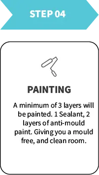 A minimum of 3 layers will be applied. 1 Sealer, and 2 layers of anti-mold paint. Giving you a mold free, and clean home